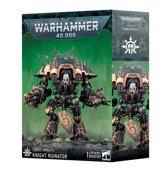 CHAOS KNIGHTS : CHAOS KNIGHT RUINATOR