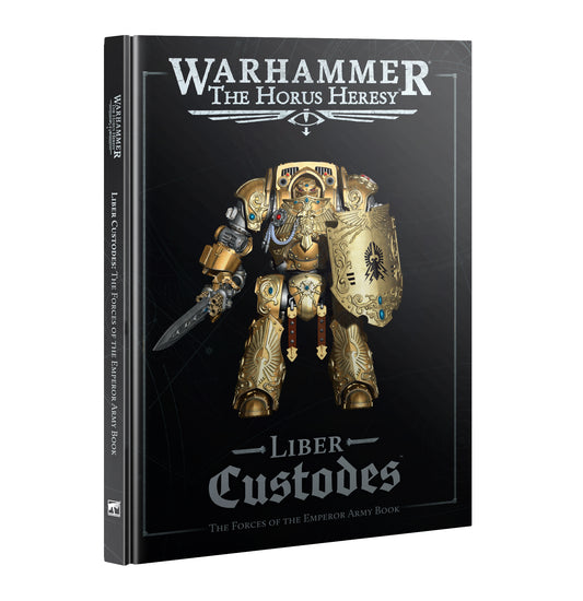 HORUS HERESY: LIBER CUSTODES